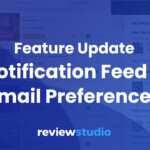 In-Platform Notifications feed in Dashboard and email preferences for review and approval - online proofing with ReviewStudio